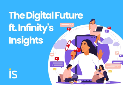 The Digital Future ft. Infinity's Insights – Infinity Spark